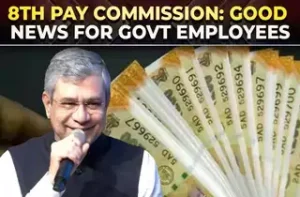Read more about the article 8th Pay Commission Approved: Big News for 49 Lakh Central Government Employees and 65 Lakh Pensioners