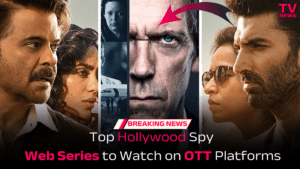 Read more about the article Top 10 Hollywood Spy Web Series on OTT: Thrills, Action, and Secrets You Can’t Miss!